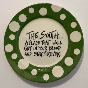 The South…A Place That Will Get In Your Blood And Stay Forever! Decorative Plate